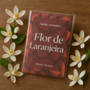 Sachê Perfumado – Flor de Laranjeira